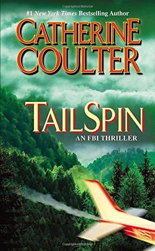 TailSpin (An FBI Thriller) by Catherine Coulter (2009-07-07) poster