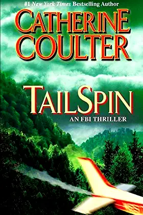 TailSpin (An FBI Thriller) by Catherine Coulter (2009-07-07) poster