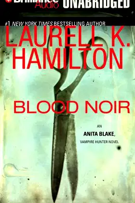 Blood Noir (Anita Blake, Vampire Hunter, Book 16) poster