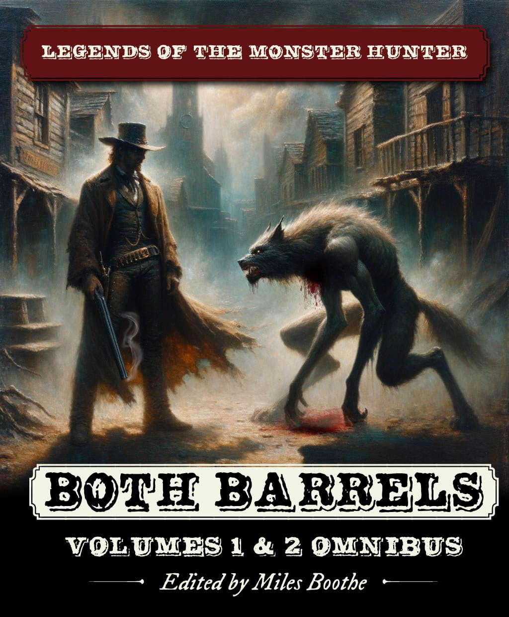 Both Barrels of Monster Hunter Legends (Legends Of The Monster Hunter) poster
