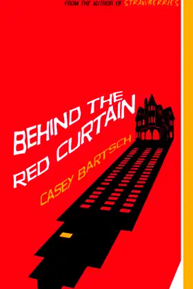 Behind The Red Curtain poster