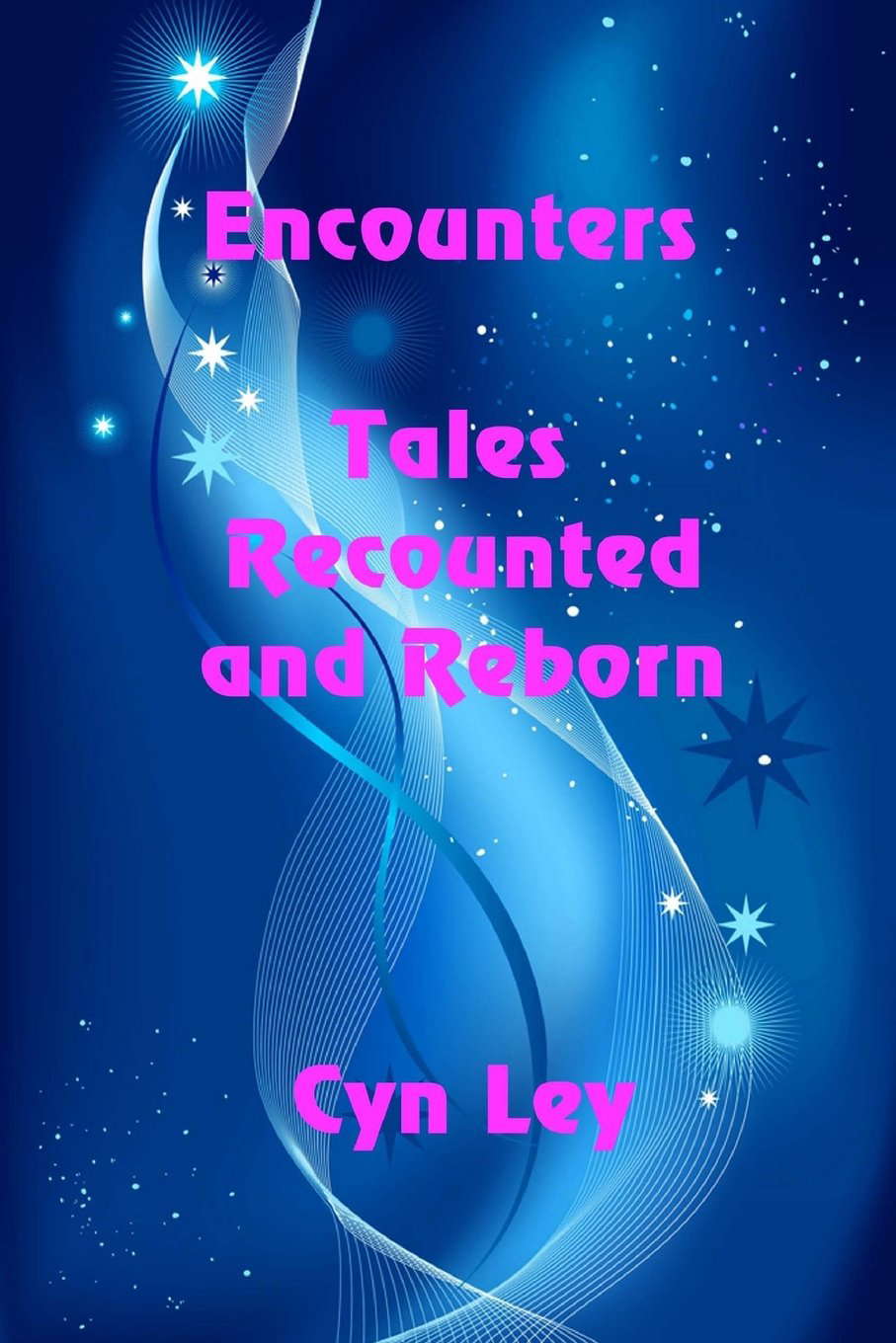 Encounters: Tales Recounted and Reborn poster