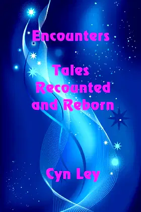 Encounters: Tales Recounted and Reborn poster