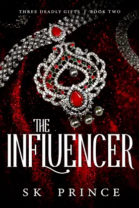 The Influencer (Three Deadly Deeds Book 2) poster