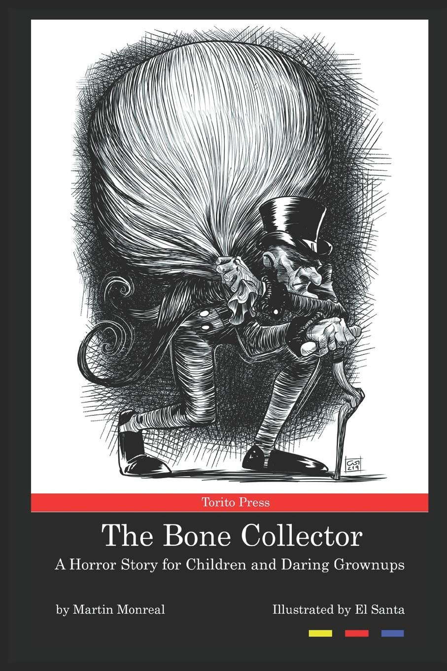 The Bone Collector: A Horror Story for Children and Daring Grownups poster