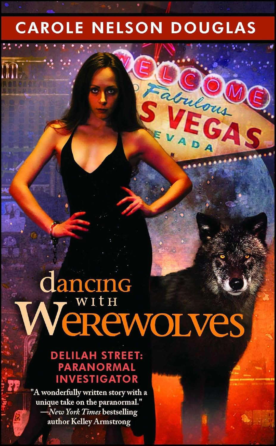 Dancing with Werewolves (Delilah Street, Paranormal Investigator) poster