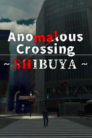Anomalous Crossing ~Shibuya~ poster