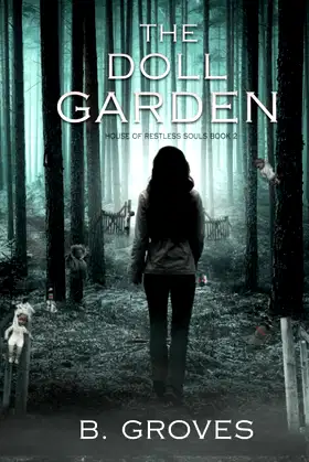 The Doll Garden: House of Restless Souls Book 2 poster