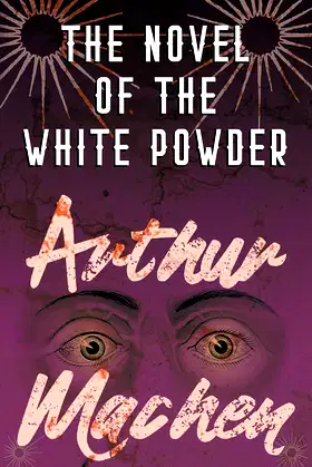 The Novel of the White Powder poster