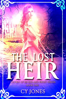 The Lost Heir (Crown of Frost and Blood Book 1) poster
