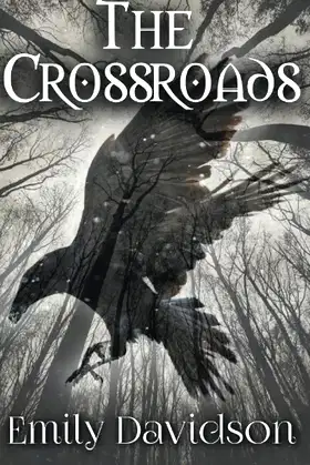 The Crossroads: Book 1 of the Raven Wings Saga poster