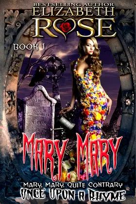 Mary, Mary: (Mary, Mary, Quite Contrary) (Once Upon a Rhyme Series) poster