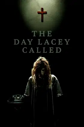 The Day Lacey Called poster