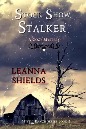 Stock Show Stalker (Mystic Ranch Cozy Mysteries) poster