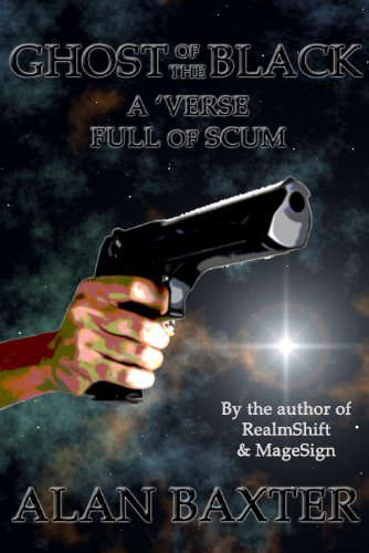 Ghost Of The Black: A 'Verse Full Of Scum poster