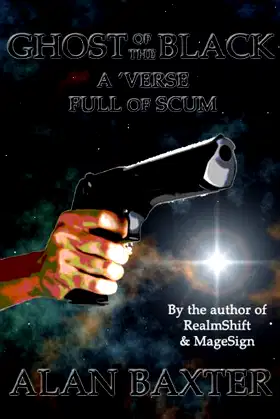 Ghost Of The Black: A 'Verse Full Of Scum poster