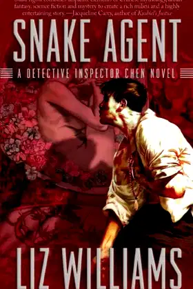 Snake Agent: The Detective Inspector Chen Novels, Book One poster