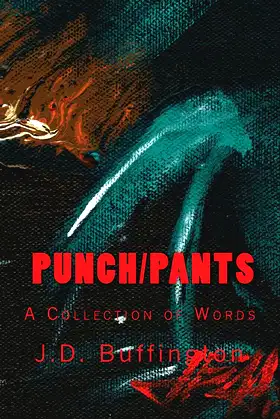 Punch/Pants: A Collection of Words poster