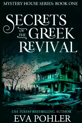 Secrets of the Greek Revival (Mystery House) poster