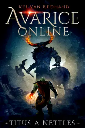 AVARICE ONLINE: KEL'VAN RED HAND (AVARICE ONLINE: KEL'VAN REDHAND Book 1) poster
