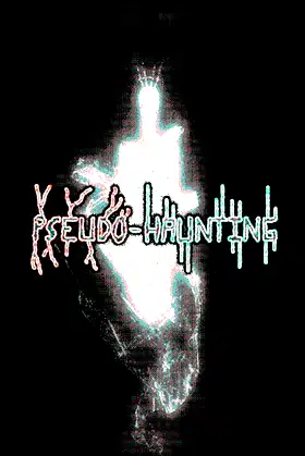Pseudo-Haunting poster