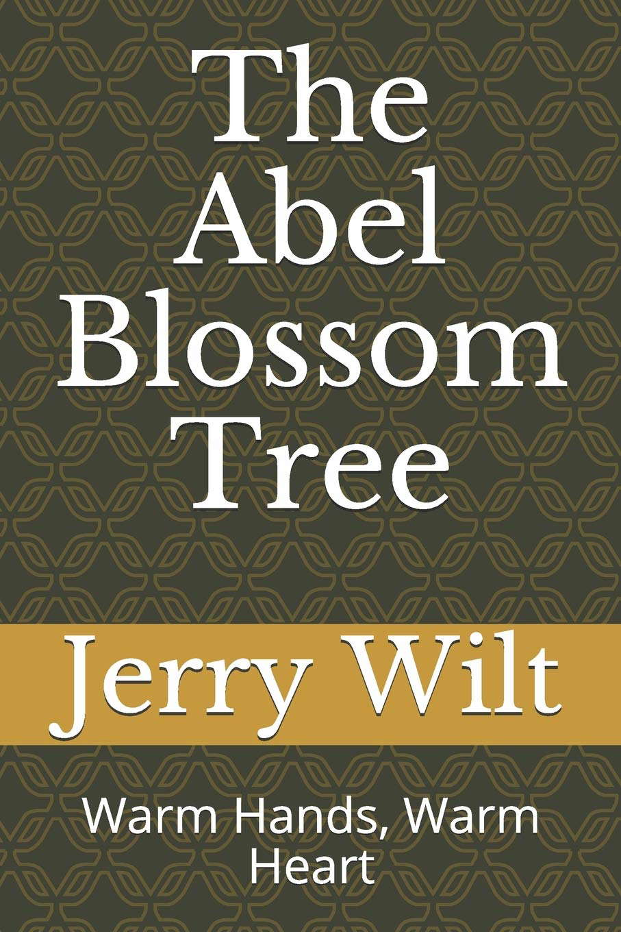The Abel Blossom Tree: Warm Hands, Warm Heart poster