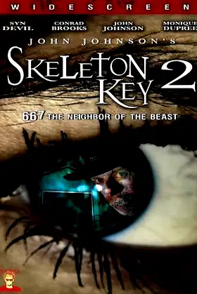 Skeleton Key 2: 667 Neighbor of the Beast poster