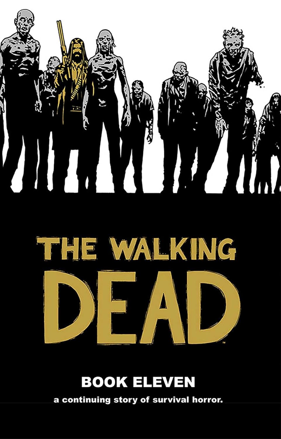 Walking Dead Book 11 (Walking Dead, 11) poster