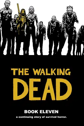 Walking Dead Book 11 (Walking Dead, 11) poster