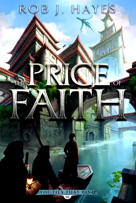 The Price of Faith: The Ties that Bind book 3 (First Earth Saga) poster