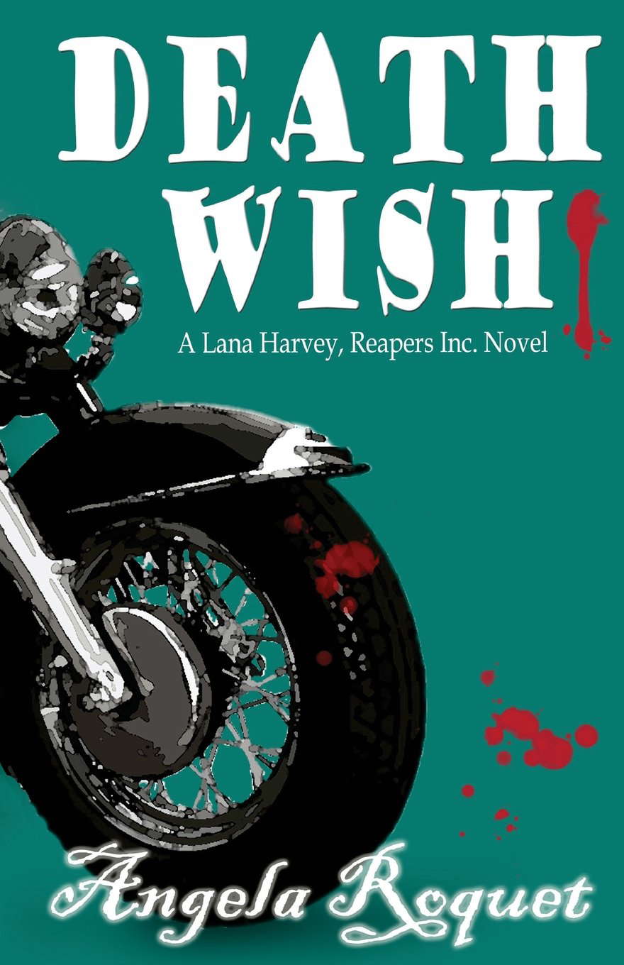 Death Wish (Lana Harvey, Reapers Inc.) poster