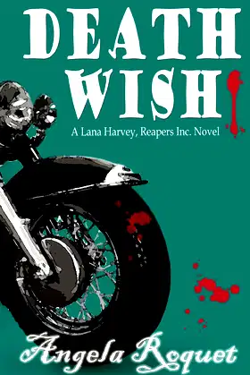 Death Wish (Lana Harvey, Reapers Inc.) poster