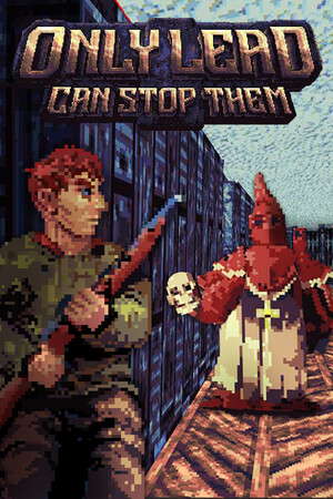 Only Lead Can Stop Them poster