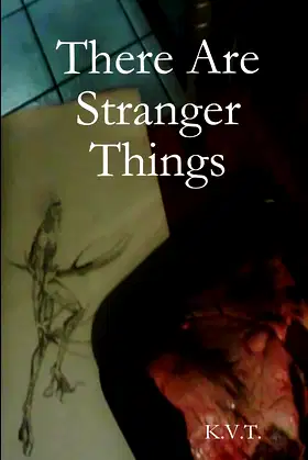 There Are Stranger Things poster