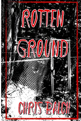 Rotten Ground poster