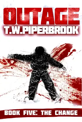 Outage 5: The Change (Outage Horror Suspense Series) poster