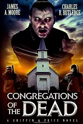 Congregations of the Dead: A Griffin & Price Novel poster