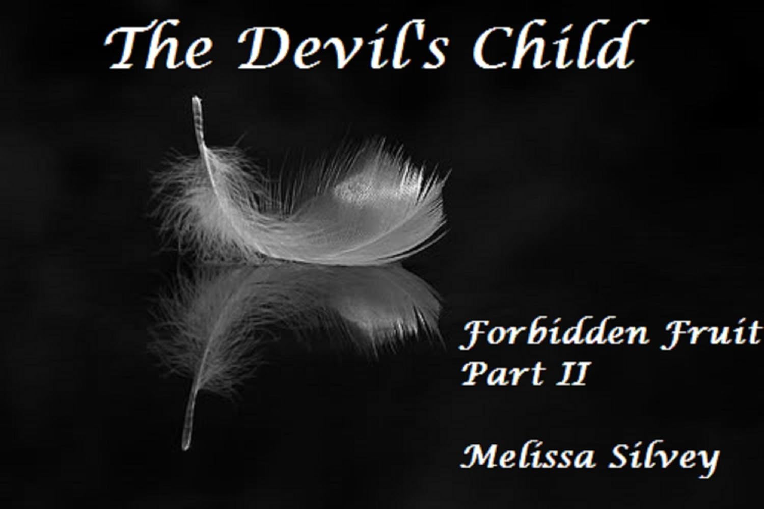The Devil's Child (Forbidden Fruit Book 2) poster