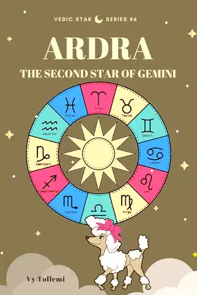 Ardra: The Second Star of Gemini (Vedic Star Book 6) poster