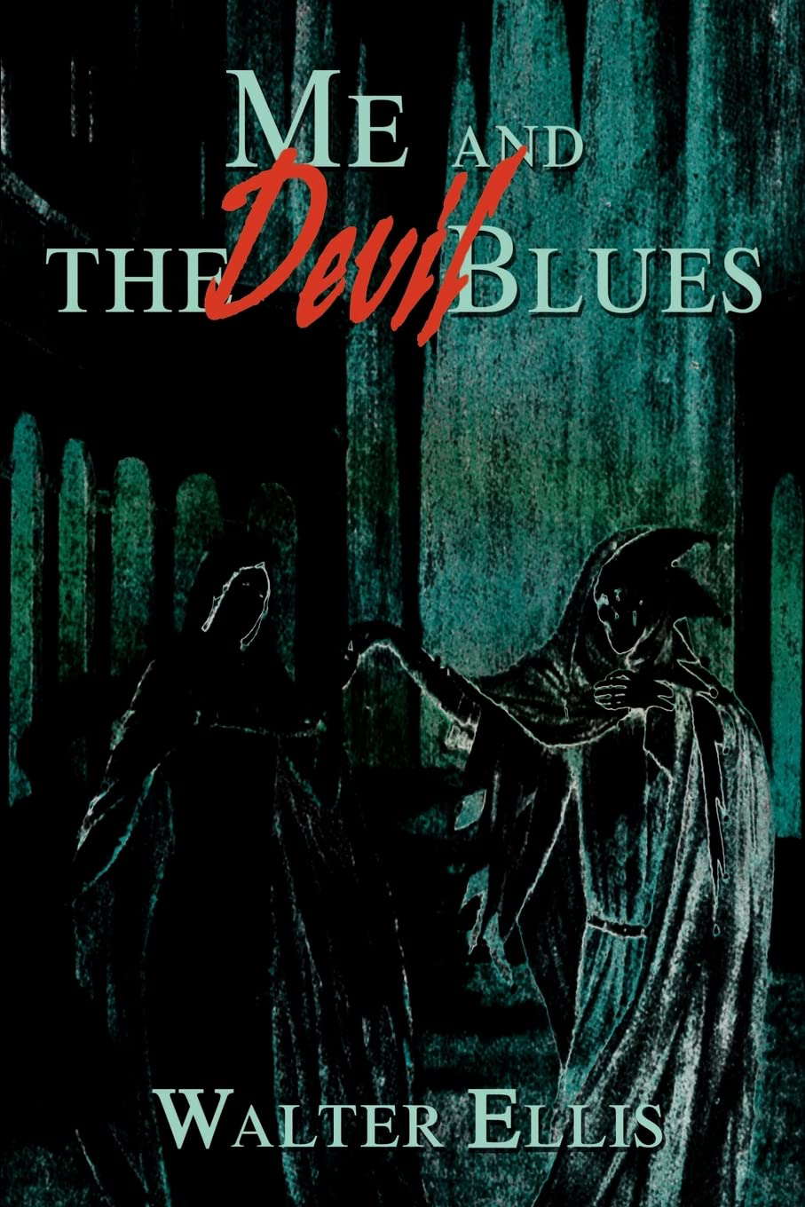 Me and the Devil Blues poster