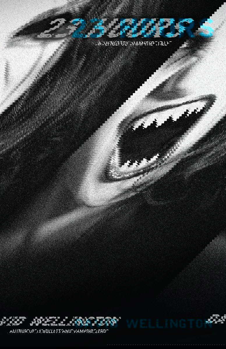 23 Hours: A Vengeful Vampire Tale (Laura Caxton Vampire) poster