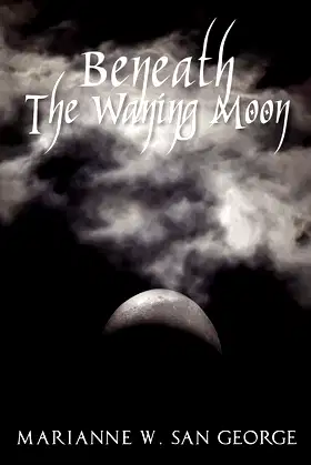 Beneath The Waning Moon poster