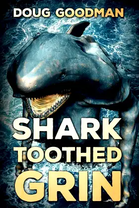 Shark Toothed Grin poster