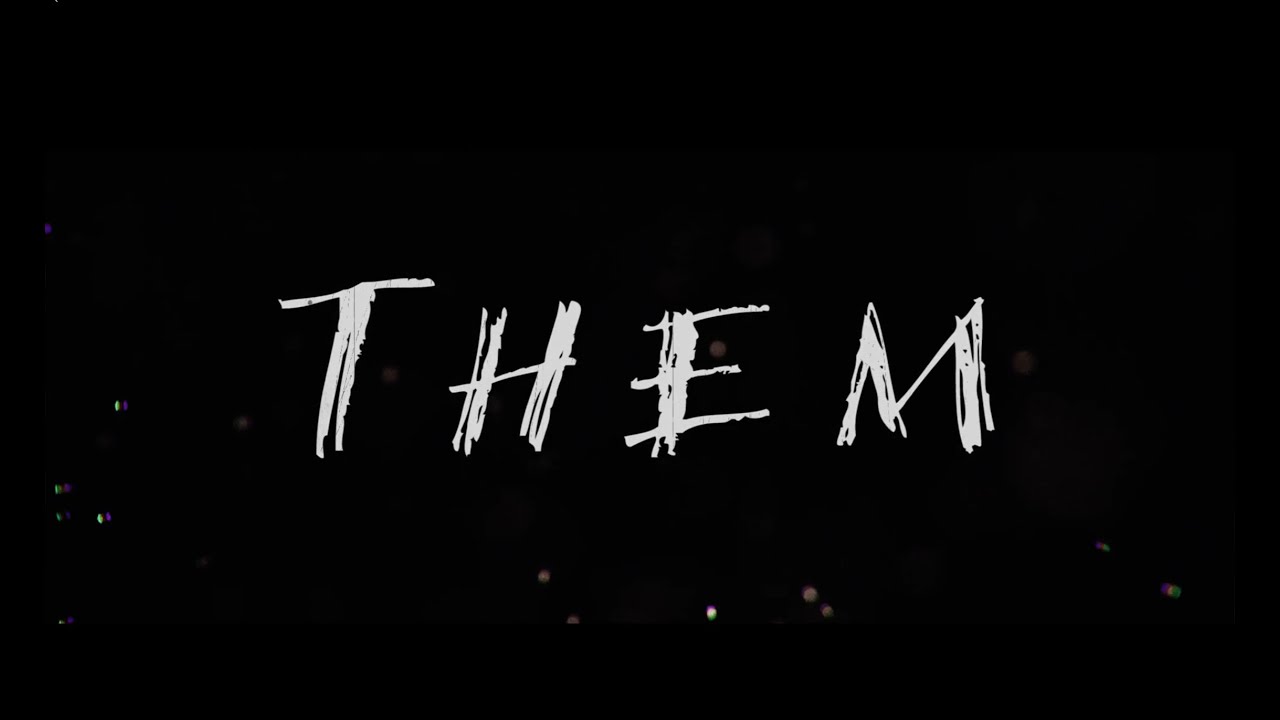 "THEM" - Short Horror Film (2016)
