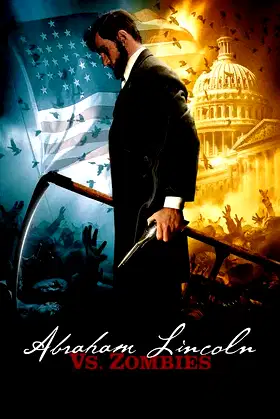 Abraham Lincoln vs. Zombies poster