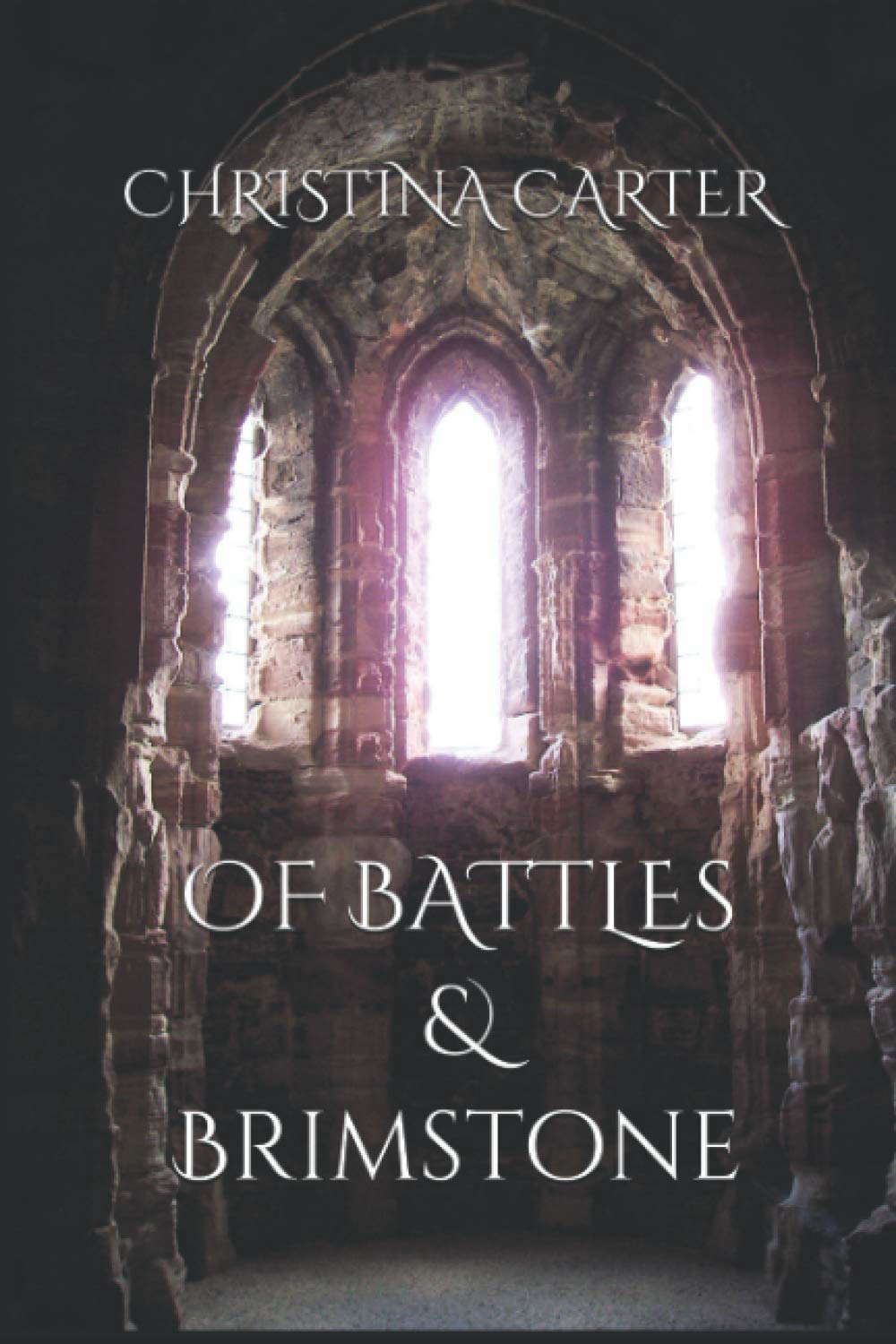 Of Battles & Brimstone poster