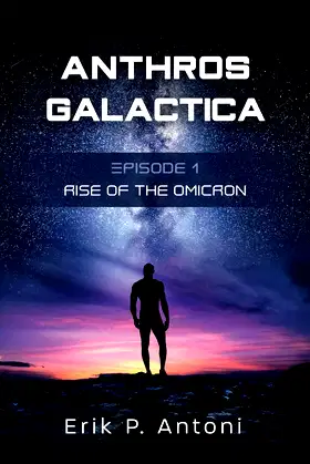 Anthros Galactica - Rise of the Omicron: Episode 1 poster