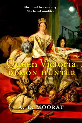 Queen Victoria: Demon Hunter poster