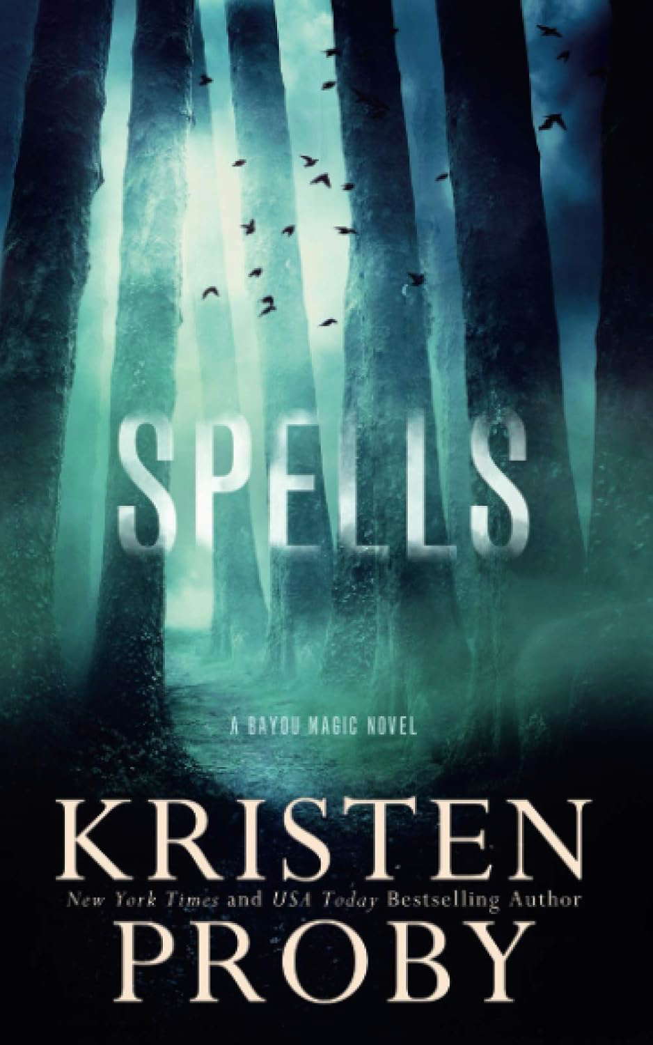 Spells: A Bayou Magic Novel poster