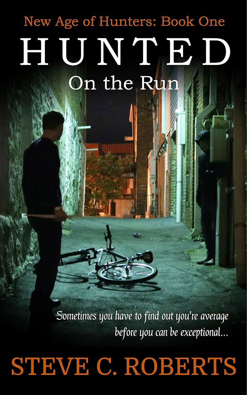 Hunted: On the Run (New Age of Hunters Book 1) poster